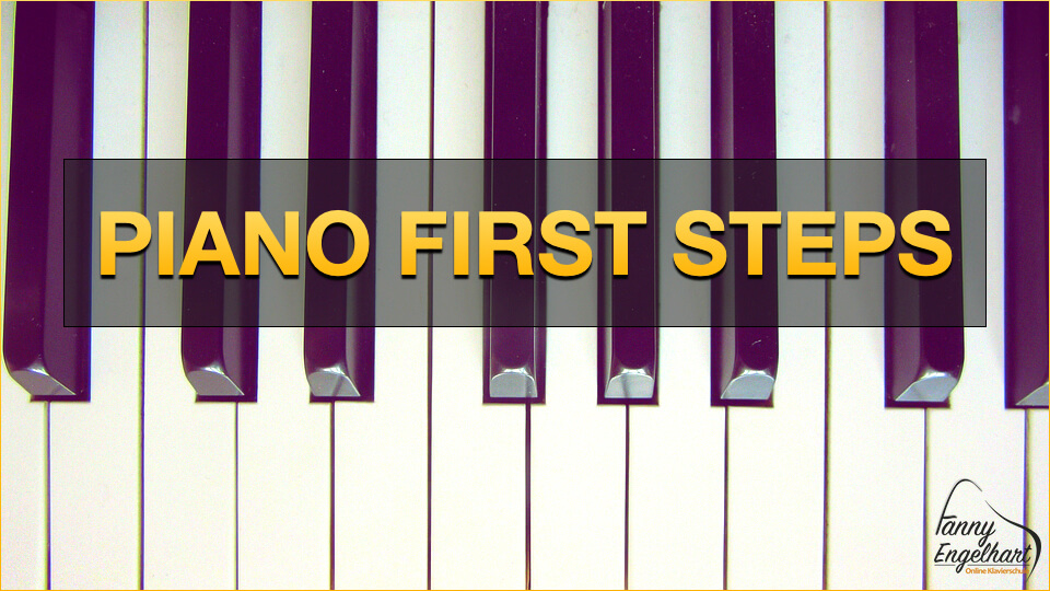 Piano First Steps - Klavier Anfängerkurs